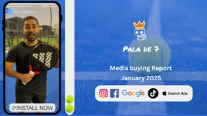 Pala de 7 -January 2025 Media buying Report
